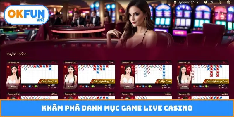 Khám phá danh mục game live casino