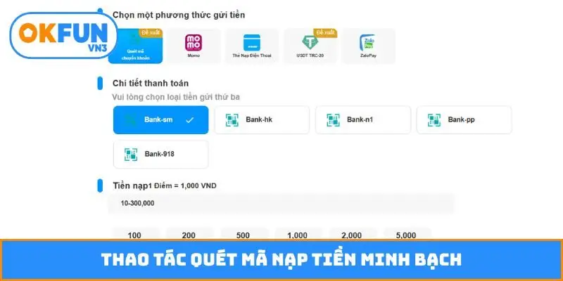 Thao tác quét mã nạp tiền minh bạch