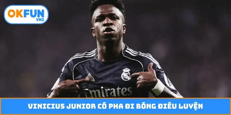 Vinicius Junior có pha đi bóng điêu luyện